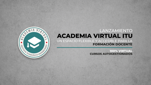 imagen Academia Virtual ITU para docentes: nuevo espacio autogestionado de profesionalización 