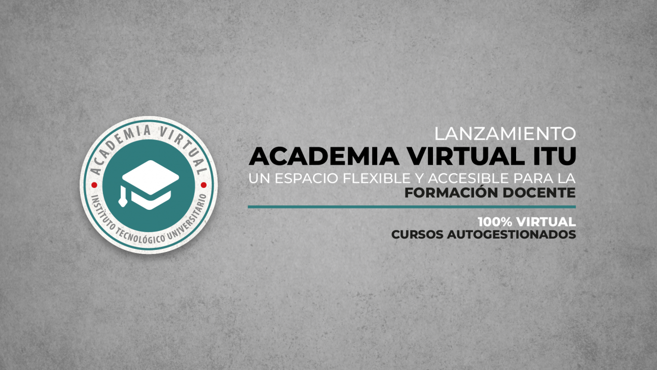 imagen Academia Virtual ITU para docentes: nuevo espacio autogestionado de profesionalización 