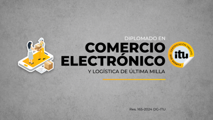 imagen Diplomado en Comercio Electrónico y Logística de Última Milla 