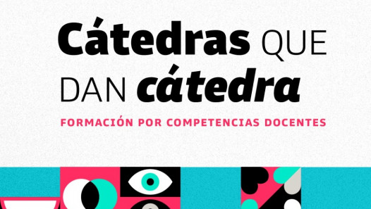 imagen Atención Docentes: inscripción abierta para la Formación Cátedras que dan Cátedra