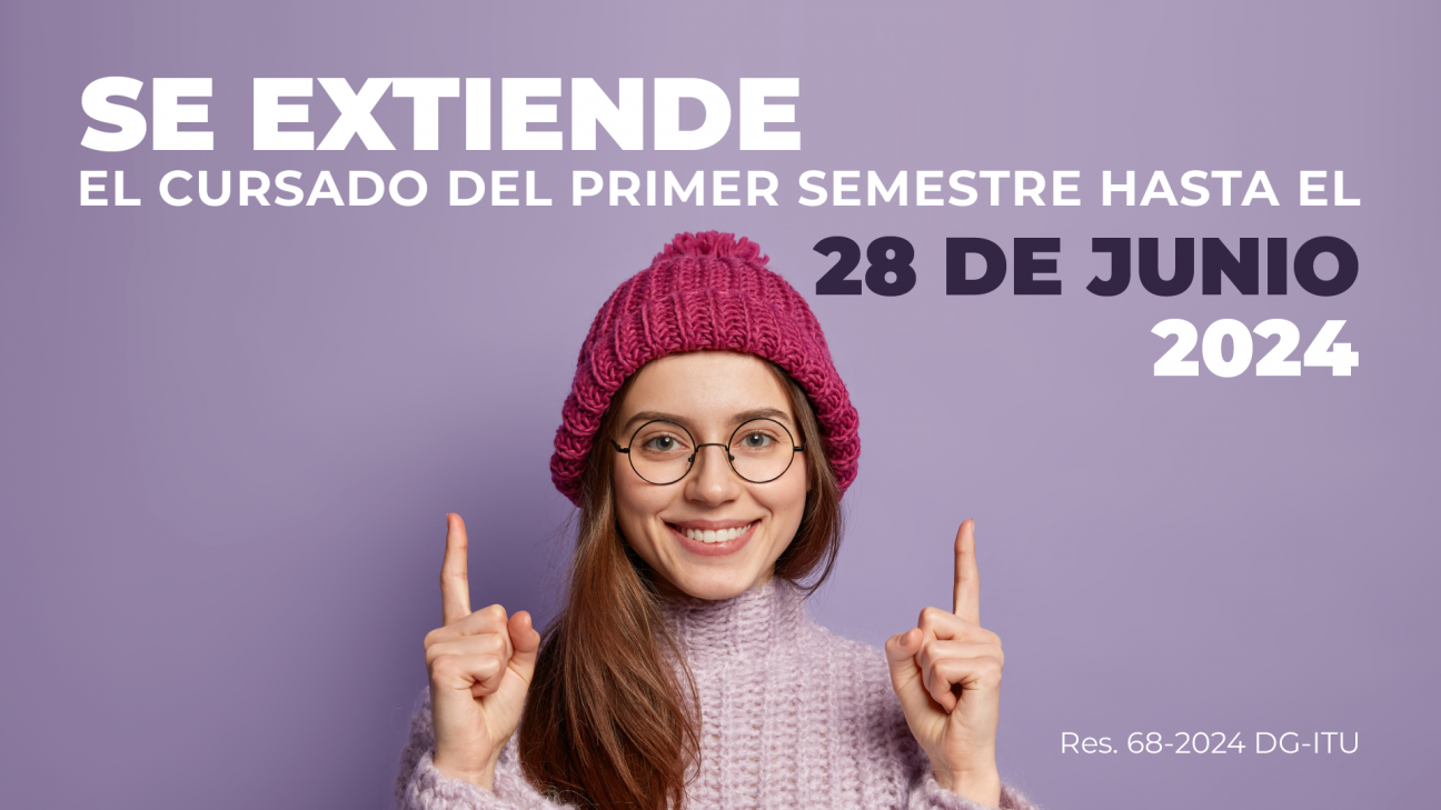 imagen ATENCIÓN: se extiende el cursado del primer semestre 2024