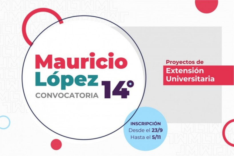 imagen Inscripciones abiertas para la 14ta Convocatoria de "Proyectos Mauricio López"