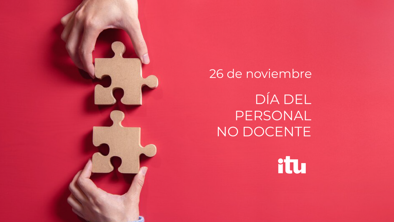 imagen ¡Feliz día a toda la comunidad no docente de ITU UNCUYO!