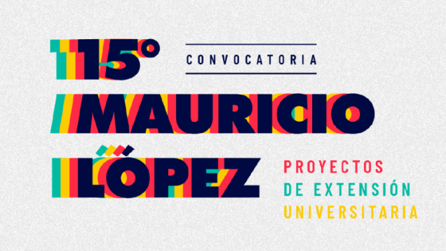 imagen Participá de una nueva convocatoria de "Proyectos Mauricio López" 