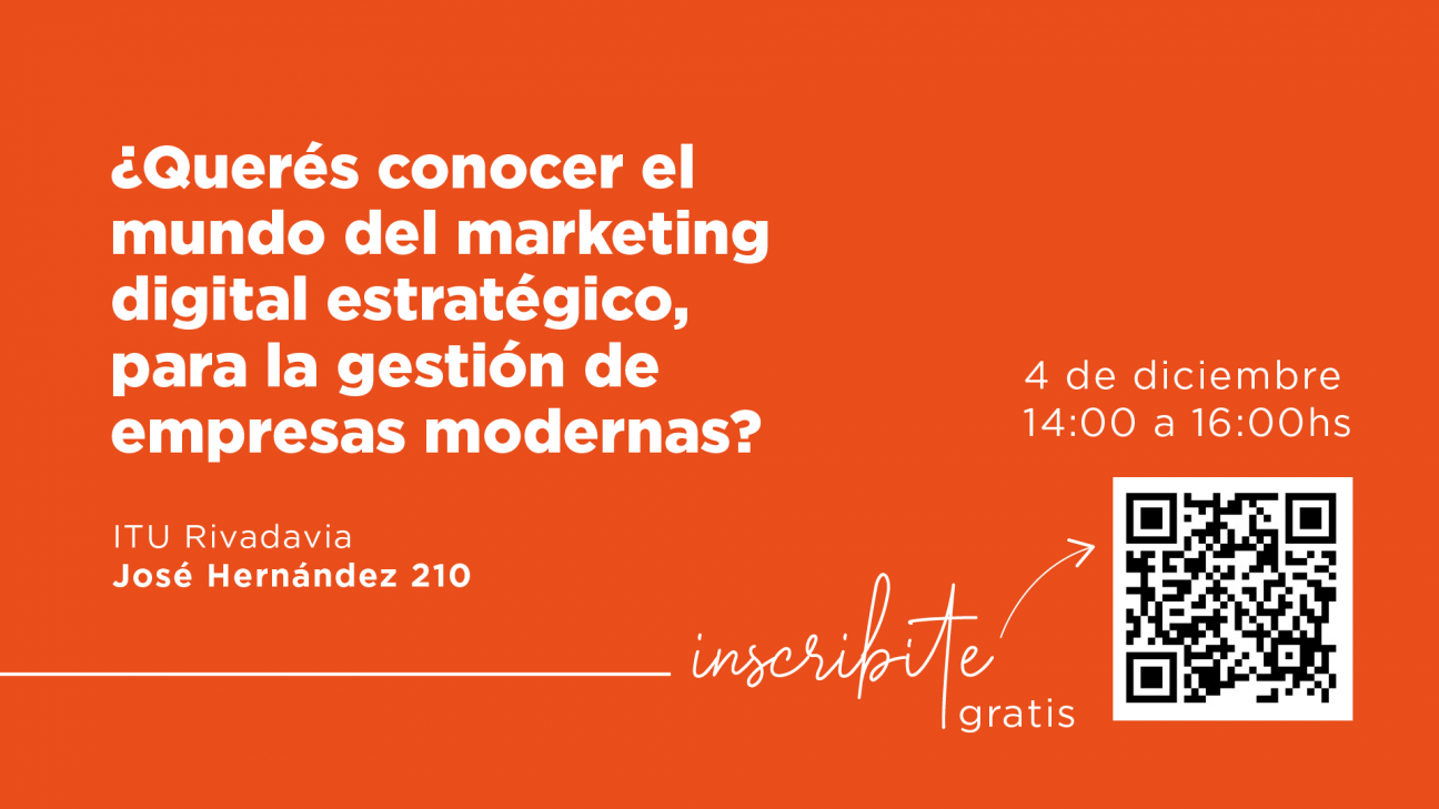 imagen ¡Es hoy!: ¿Querés conocer sobre el Mundo del Marketing Digital Estratégico para la gestión de empresas modernas?